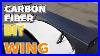 How To Make A Carbon Fiber Wing Diy With 3d Printed Molds