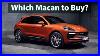 Which Macan To Buy And How To Configure It For Resale Value